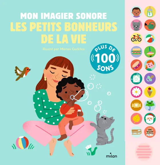 Mon grand livre sonore - Mon imagier sonore - Les petits bonheurs de la vie